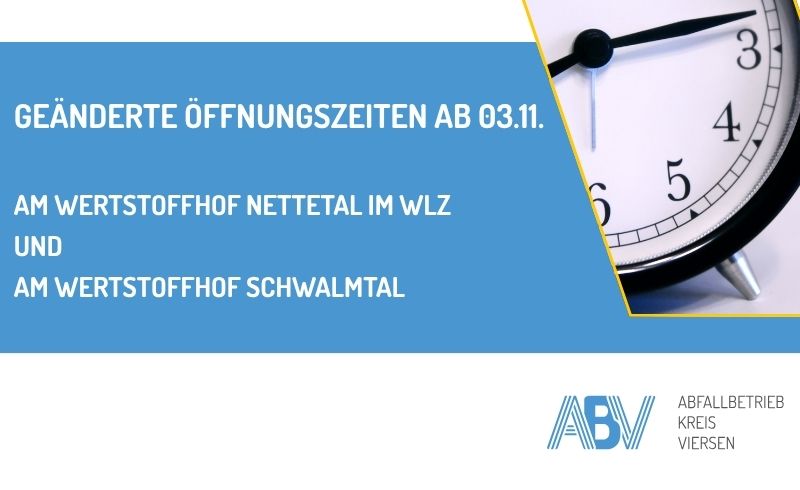 Bild mir Informationen zu den geänderten Öffnungzeiten am Wertstoffhof Nettetal und Wertstoffhof Schwalmtal