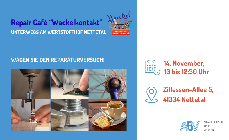 Anzeige für ein Repair Cafe am Wertstoffhof Nettetal am 14.11.2026 von 10 Uhr bis 12:30 Uhr mit Bildern von einem Bohrer, Lötkolben, Fahrradfelge, Nährmaschine, Schrauben sowie Kaffee und Kuchen